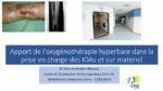 Apport de l’oxygénothérapie hyperbare dans la prise en charge des IOAs et sur matériel