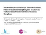 Variabilité pharmacocinétique inter-individuelle et intra-individuelle de la daptomycine au cours du traitement des infections ostéo-articulaires complexes