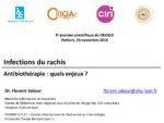 Infections du rachis ; Antibiothérapie : quels enjeux ?