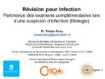 Révision pour infection : Pertinence des examens complémentaires lors d’une suspicion d’infection (Biologie)