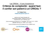 Critères de complexité: quand faut-il confier son patient à un CRIOAc?