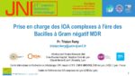 Prise en charge des IOA complexes à l’ère des Bacilles à Gram négatif MDR