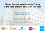 Phage therapy experience in France in the field of Bone and Joint Infection