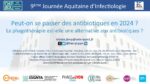 Peut-on se passer des antibiotiques en 2024 ? La phagothérapie est-elle une alternative aux antibiotiques ?