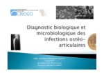 Diagnostic biologique et microbiologique des  infections ostéo-articulaires