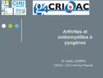 Arthrites et ostéomyélites à pyogènes