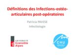 Les infections ostéo-articulaires « chirurgicales » (Définition des IOA post-traumatiques, post-chirurgicales, nosocomiales, aiguës/chronique)