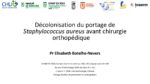 Décolonisation du portage à S. aureus avant chirurgie orthopédique