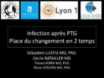 Infection et changement de PUC/PTG (place du 2 temps)