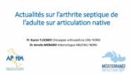 Infection sur articulation native (dont le traitement chirurgical) : Adultes