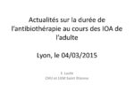 Actualité sur la durée de l’antibiothérapie au cours des IOA