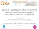 Diagnostics rapides des infections de prothèses basés sur des biomarqueurs locaux et circulants : aujourd’hui… et demain ?