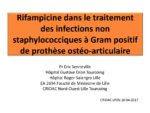 Place de la rifampicine dans les infections de prothèses à Gram positif non staphylococciques (entérocoque, streptocoque, propionibacterium, corynebacterie)