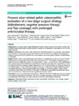 Pressure ulcer-related pelvic osteomyelitis: evaluation of a two-stage surgical strategy (debridement, negative pressure therapy and flap coverage) with prolonged antimicrobial therapy