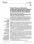 Phage Therapy as Adjuvant to Conservative Surgery and Antibiotics to Salvage Patients With Relapsing S. aureus Prosthetic Knee Infection