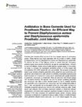 Antibiotics in Bone Cements Used for Prosthesis Fixation: An Efficient Way to Prevent Staphylococcus aureus and Staphylococcus epidermidis Prosthetic Joint Infection